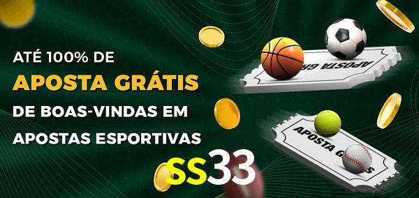 ss33 Ate 100% de Aposta Gratis